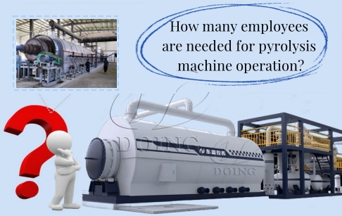 ¿Cuántos empleados se necesitan para operar una máquina de pirólisis?